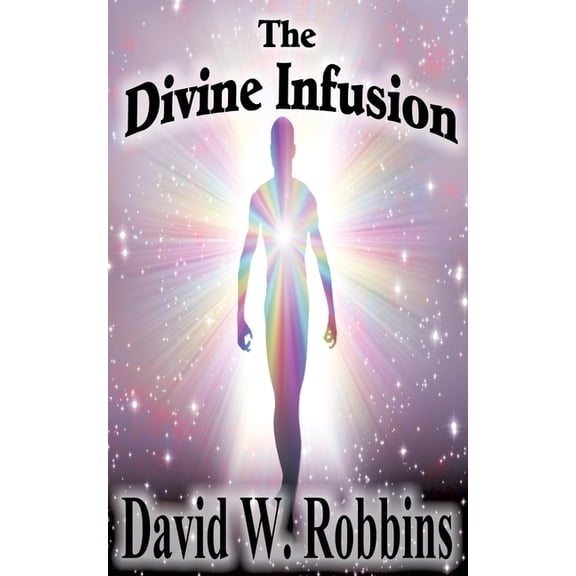 The Divine Infusion, (Paperback)