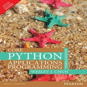 Core Python Applications Programming - Wesley J Chun