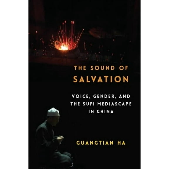 Studies of the Weatherhead East Asian In The Sound of Salvation, (Hardcover)