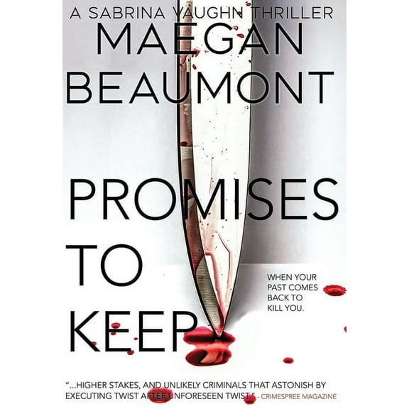 The Sabrina Vaughn Thriller Promises to Keep, Book 3, (Hardcover)