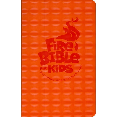 Fire Bible for Kids: New King James Version, Orange, Flexisoft: Becoming God's Power