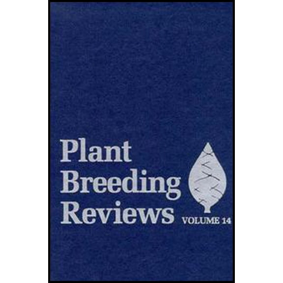 Plant Breeding Reviews Plant Breeding Reviews, Volume 14, Book 5, (Hardcover)