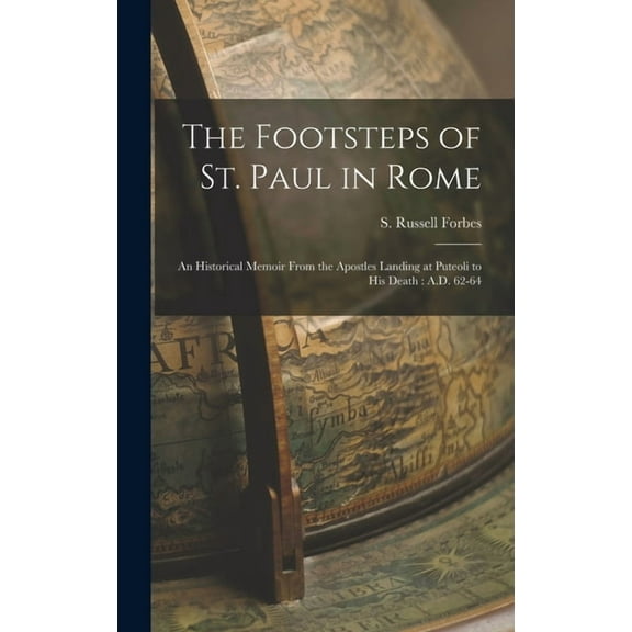The Footsteps of St. Paul in Rome (Hardcover)