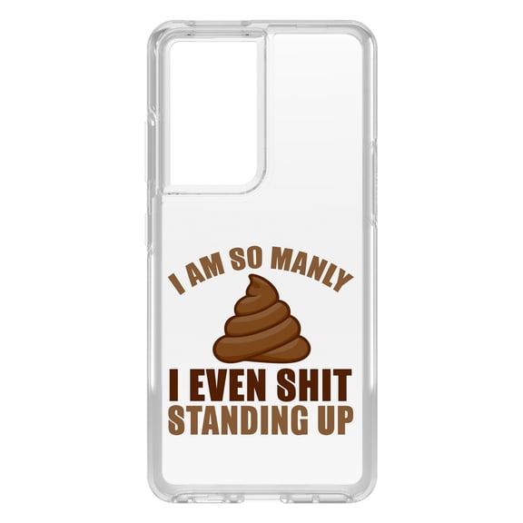 DistinctInk Clear Shockproof Hybrid Case for Galaxy S21 ULTRA 5G (6.8" Screen) - TPU Bumper Acrylic Back Tempered Glass Screen Protector - I'm So Manly I Poop Standing Up