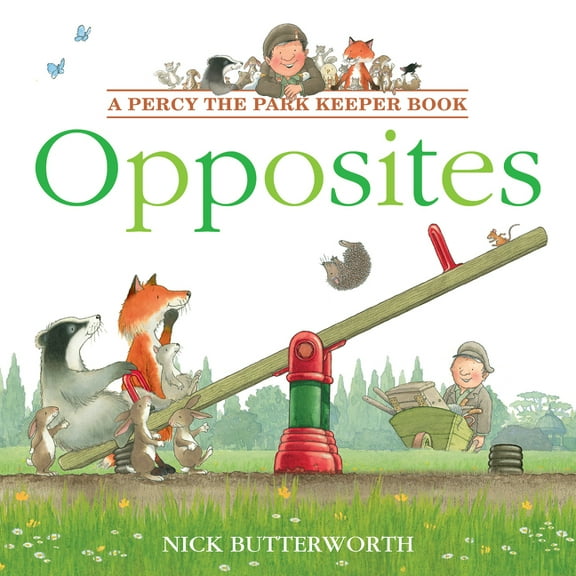 Percy the Park Keeper Opposites, (Paperback)