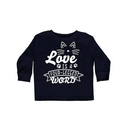 

Inktastic Love is a 4 Legged Word with Cat Ears and Whiskers Gift Toddler Boy or Toddler Girl Long Sleeve T-Shirt