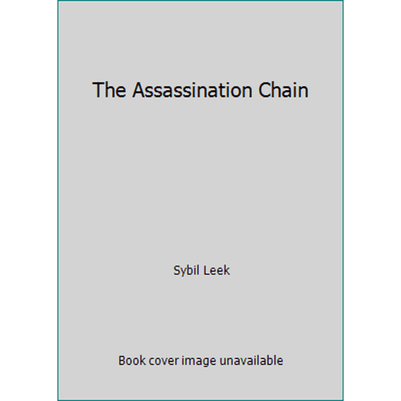 Pre-Owned The Assassination Chain (Hardcover) 0498019829 9780498019821
