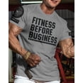 thumbnail image 2 of Gymish Fitness Before Business Funny Workout Gym T-Shirt for Men, 2 of 6