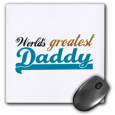 3dRose Worlds Greatest Daddy - Best dad in the world - blue text on white - good for fathers day, Mouse Pad, 8 by 8