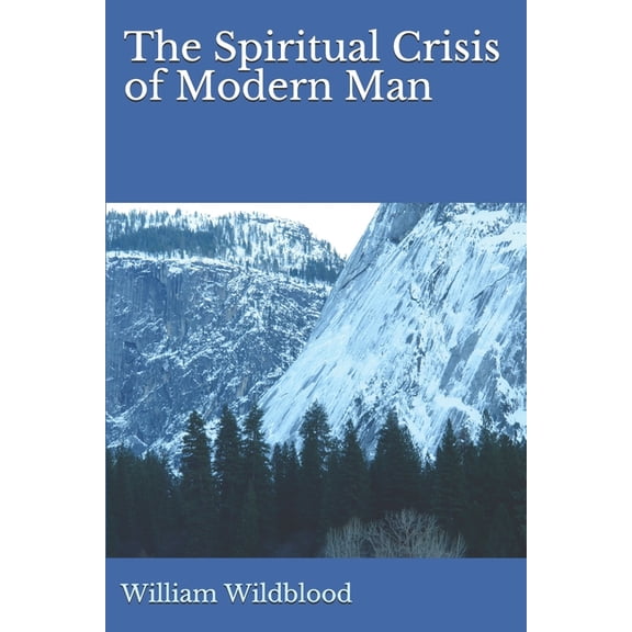 The Spiritual Crisis of Modern Man, (Paperback)