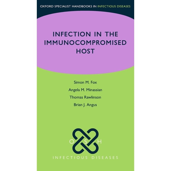 Osh Infection in the Immunocompromised Host, (Paperback)