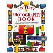 My First Photography Book (My First Activity) [Hardcover - Used]