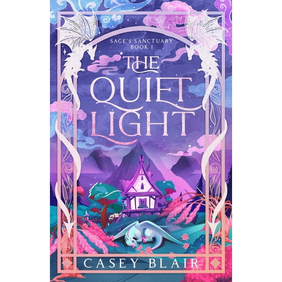 Sage's Sanctuary The Quiet Light, Book 1, (Paperback)