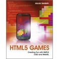 thumbnail image 1 of Pre-Owned HTML5 Games : Creating Fun with HTML5, CSS3, and WebGL, 1 of 1