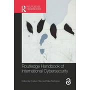 Routledge Handbook of International Cybersecurity, (Hardcover)