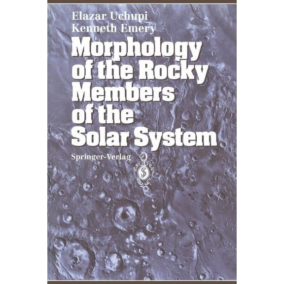 Morphology of the Rocky Members of the Solar System, (Paperback)