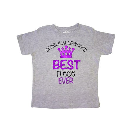 Officially Crowned Best Niece Ever purple crown Toddler (The Best Baby Girl Names Ever)