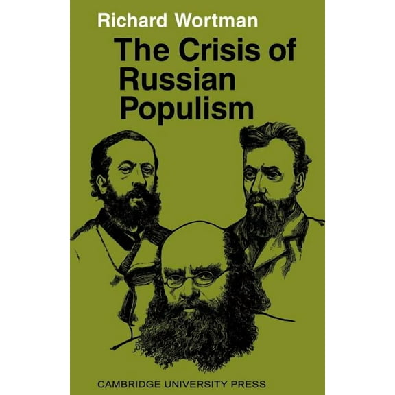 The Crisis of Russian Populism, (Paperback)