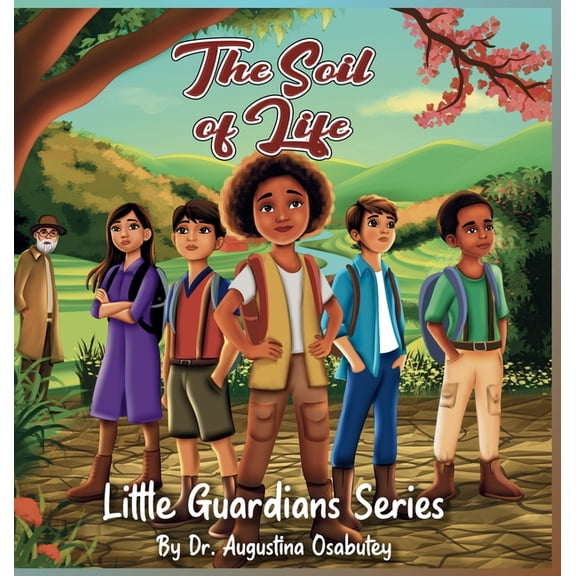 The Soil of Life, (Hardcover)