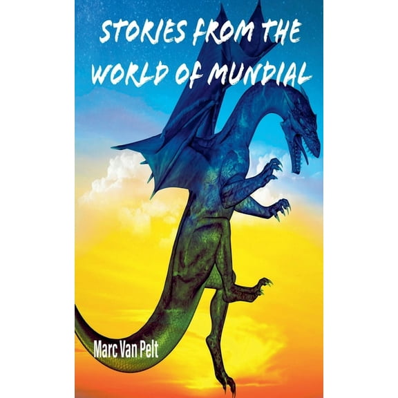 Stories From the World of Mundial, (Paperback)