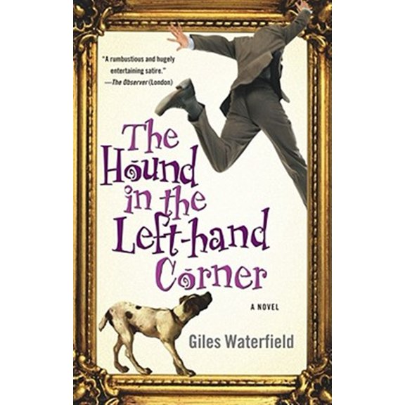 Pre-Owned The Hound in the Left-hand Corner : A Novel (Paperback)