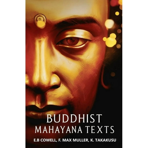 Buddhist Mahayana Texts, (Paperback)