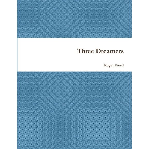 Three Dreamers, (Paperback)