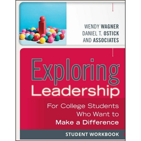 Exploring Leadership: For College Students Who Want to Make a Difference, Student Workbook [Paperback - Used]