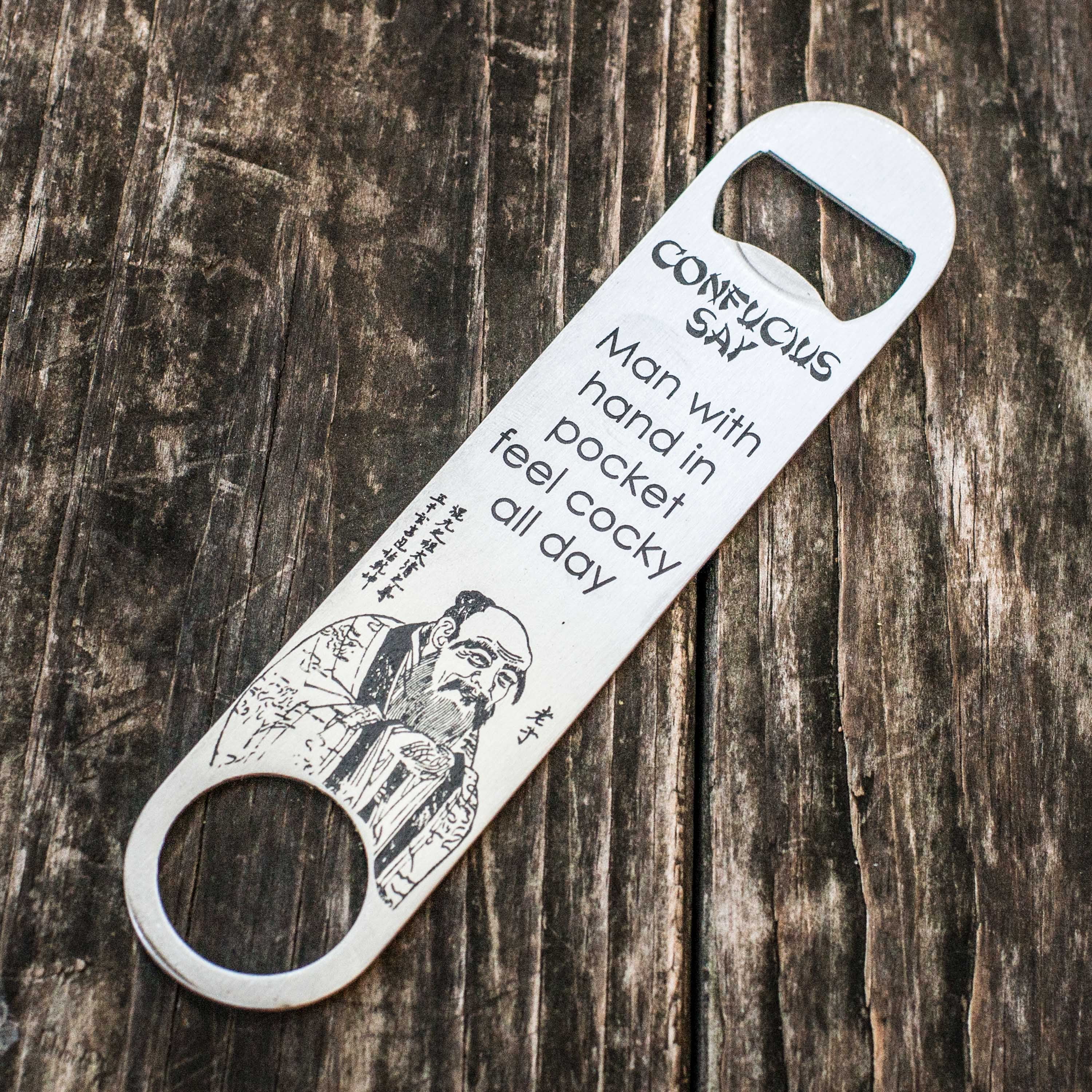 Confucius Say - Man with Hand in Pocket - Bottle Opener Confucius Say - Man with Hand in Pocket - Bottle Opener