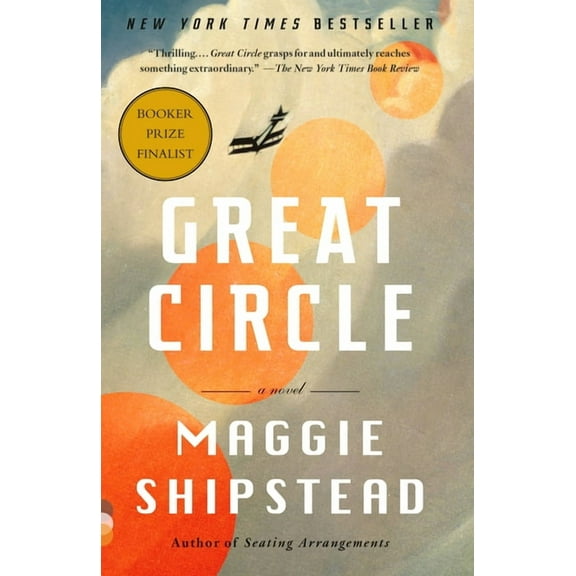 Great Circle: A Read with Jenna Pick: A Novel (Man Booker Prize Finalist), (Paperback)
