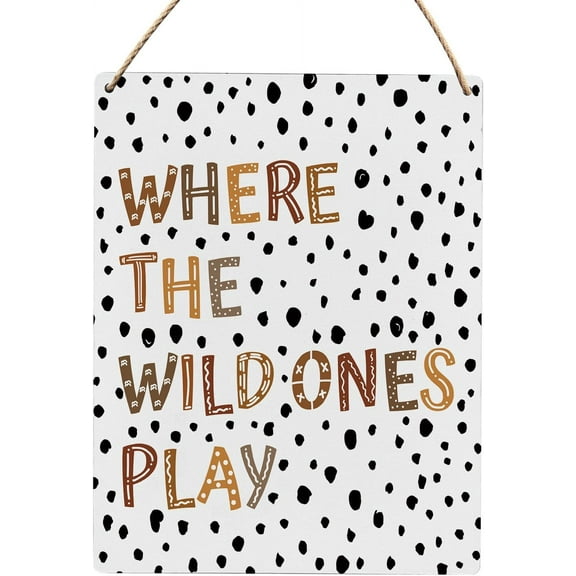 8x10 Inch Kids Room Decor,Where The Wild Ones Play Wood Hanging Sign,Modern Kids Room Decor Wooden Slogan Hanging Sign For Kids Baby Gril Boy Nursery Teen Room