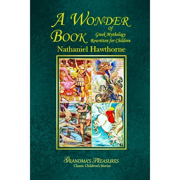 A Wonder Book of Greek Mythology Rewritten for Children, (Paperback)