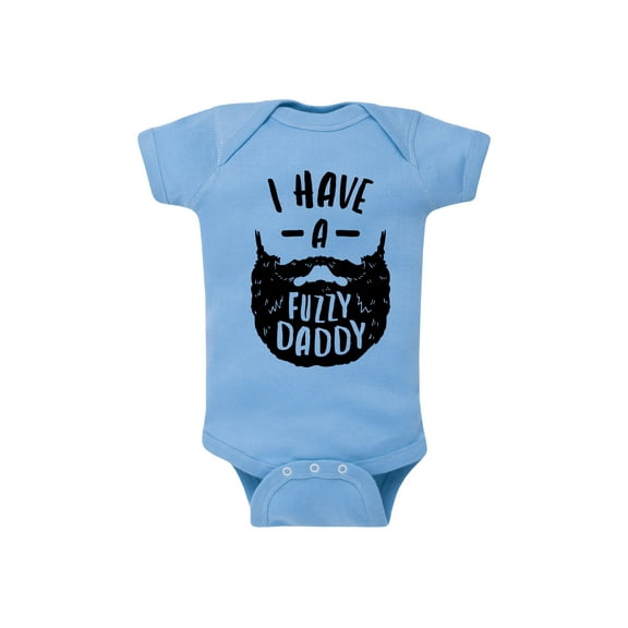 Instant Message - I Have a Fuzzy Daddy- Baby One Piece