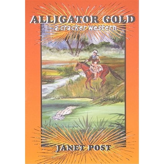 Pre-Owned Cracker Western: Alligator Gold (Paperback)