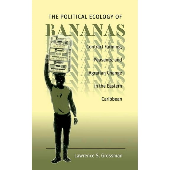 Political Ecology of Bananas, (Paperback)