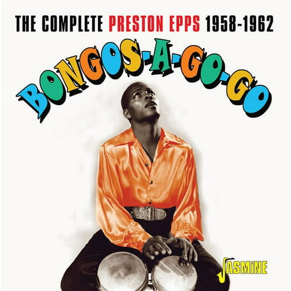 Bongos-A-Go-Go: Complete Preston Epps 1958-1962 (CD)