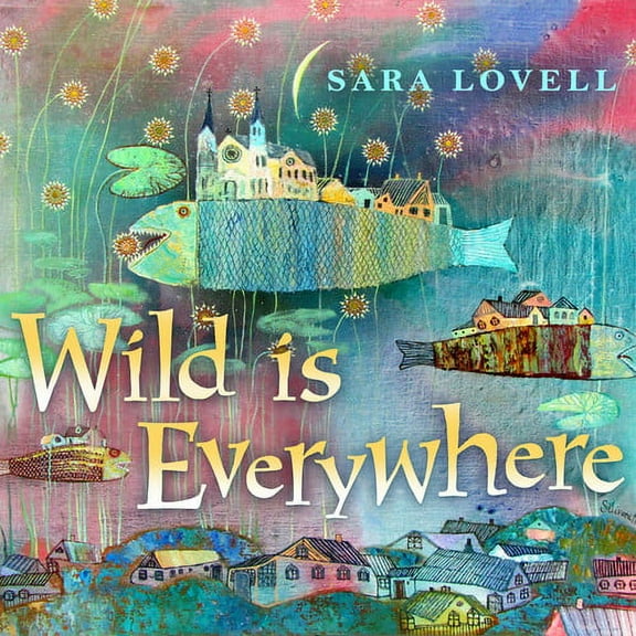 Sara Lovell - Wild Is Everywhere - Kids & Family - CD