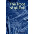 thumbnail image 2 of The Root of All Evil, 2 of 3