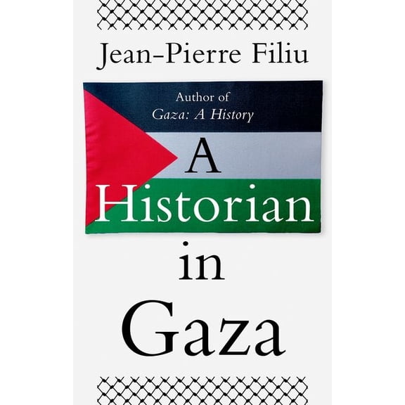 A Historian in Gaza, (Hardcover)