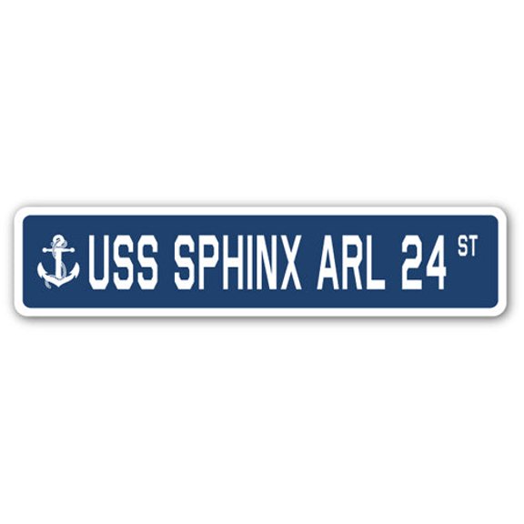 USS SPHINX ARL 24 Street Sign us navy ship veteran sailor gift