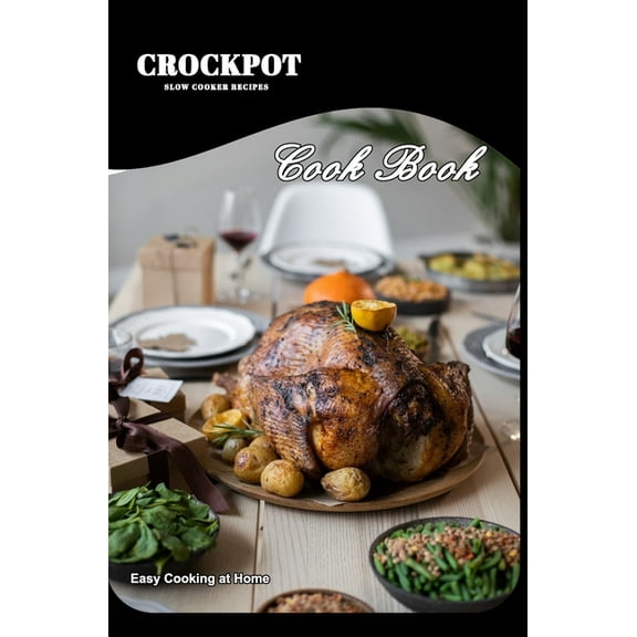 Crockpot Recipes: Slow Cooker Recipes, (Hardcover)