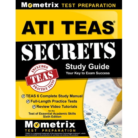 UPC: 9781516703838 | ATI TEAS Secrets Study Guide: TEAS 6 Complete Study Manual  Full-Length Practice Tests  Review Video Tutorials for the Test of Essential Academic Skills (Paperback)