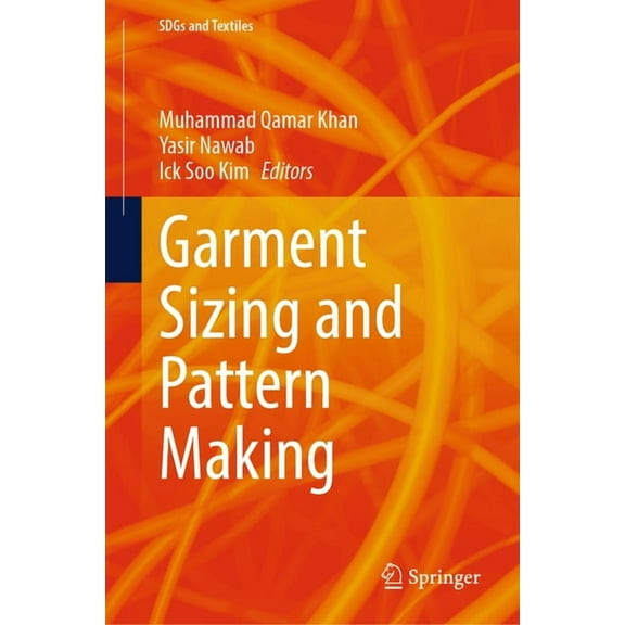 Sdgs and Textiles Garment Sizing and Pattern Making, (Hardcover)