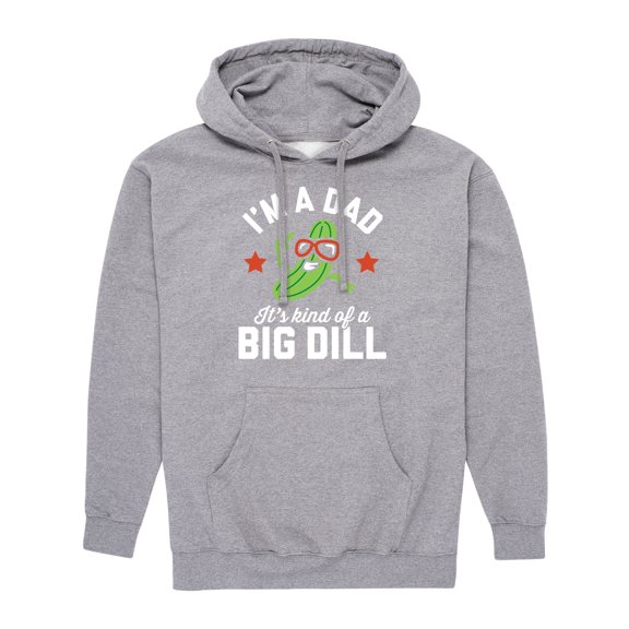 Instant Message - Dad Kind Of Big Dill - Men's Pullover Hooded Fleece Sweatshirt