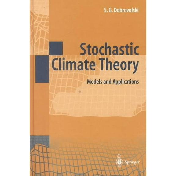 Stochastic Climate Theory: Models and Applications (Hardcover)