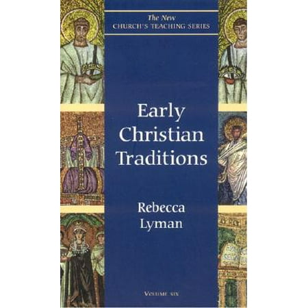 Early Christian Traditions