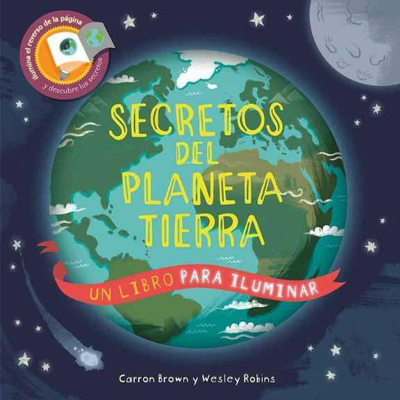 Un Libro Para Iluminar Secretos del Planeta Tierra, (Hardcover)