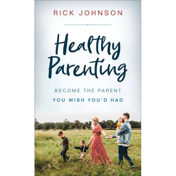Healthy Parenting, (Paperback)