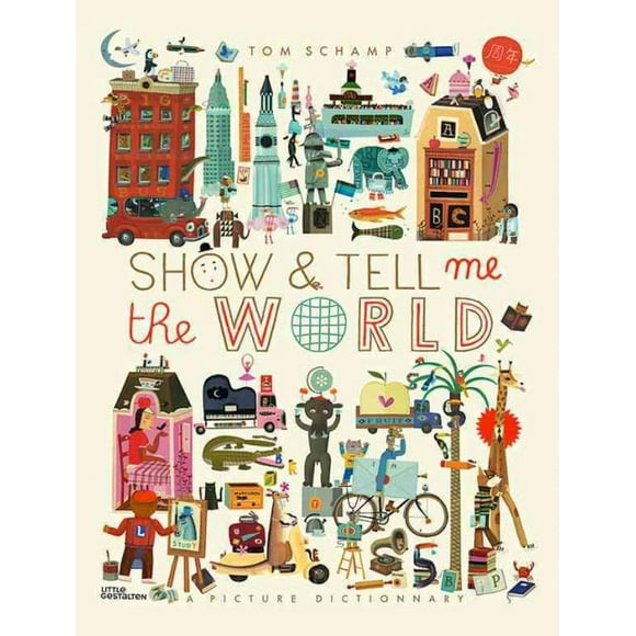 Show & Tell Me the World, Tom Schamp Hardcover