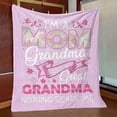 thumbnail image 4 of Pink I'm a Mom Grandma Great Grandma Flannel Throw Blanket - Soft Funny Floral Blanket for Grandma Gift & Home Decor, 4 of 12